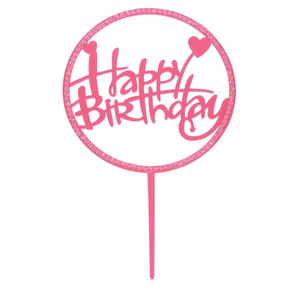 Топпер «С днём рождения», со стразами, цвет ярко-розовый, акрил.(Китай)(4514)